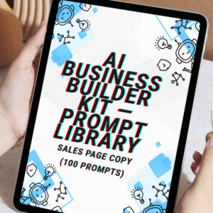 Home ai business builder kit — prompt library(sales copy) 100 prompts